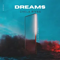 Chela Rivas — Dreams — обложка